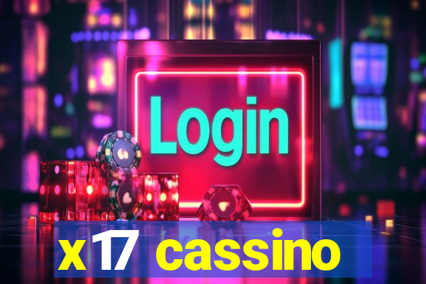 x17 cassino